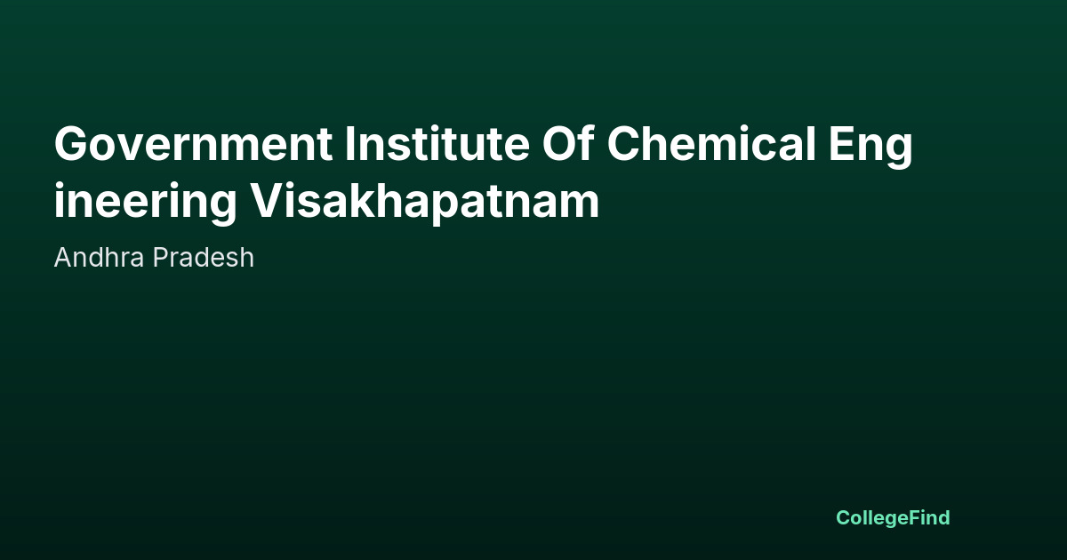government institute of chemical engineering visakhapatnam