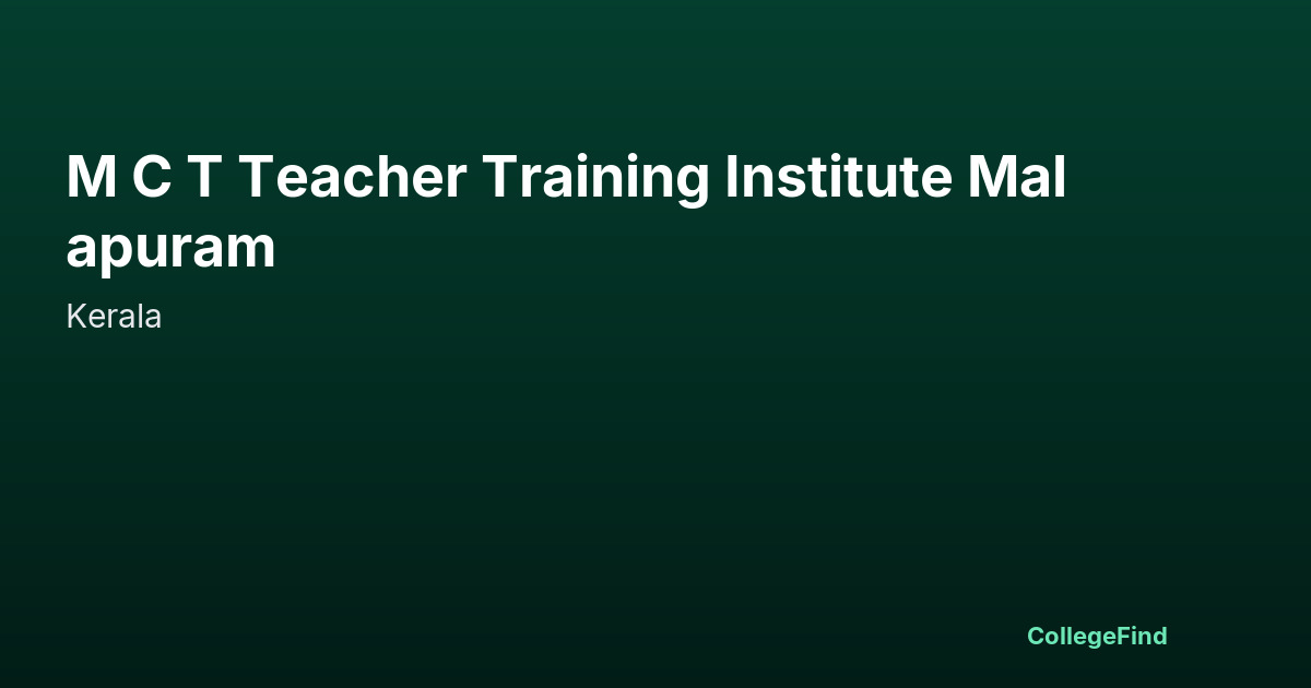m c t teacher training institute malapuram