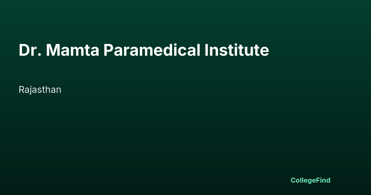 dr. mamta paramedical institute