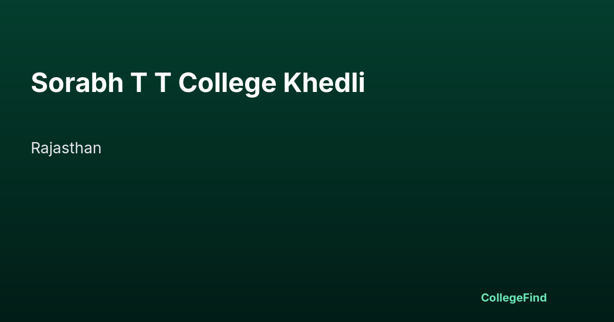 sorabh t t college khedli