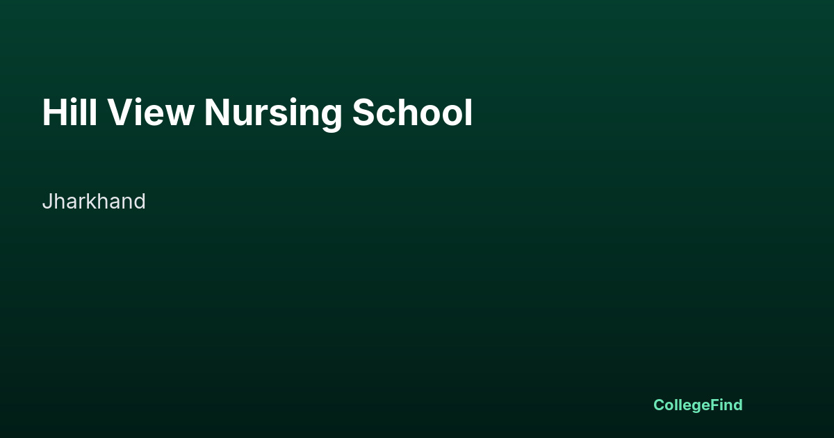 hill view nursing school