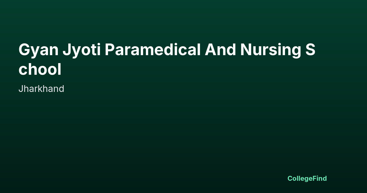 gyan jyoti paramedical and nursing school
