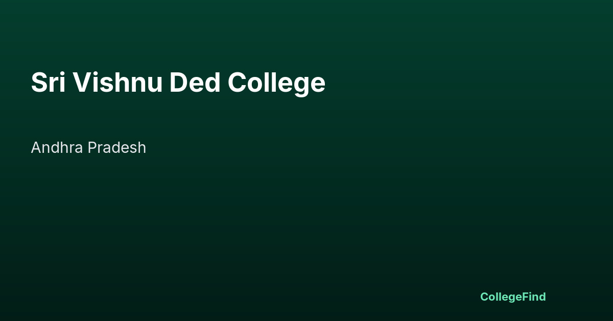 sri vishnu ded college