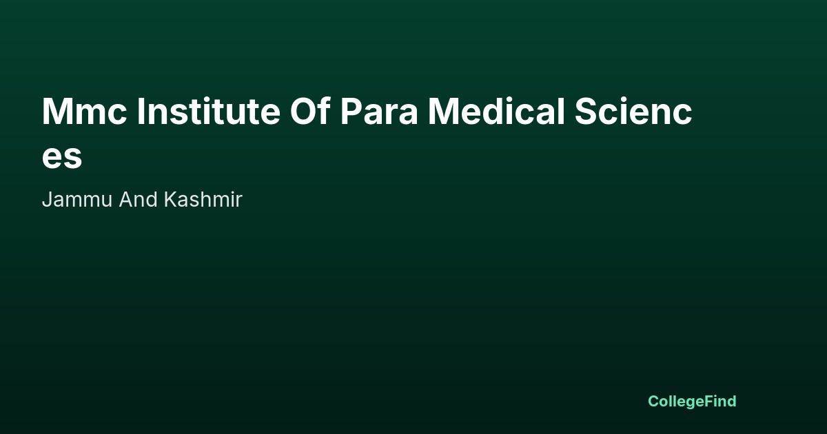 mmc institute of para medical sciences