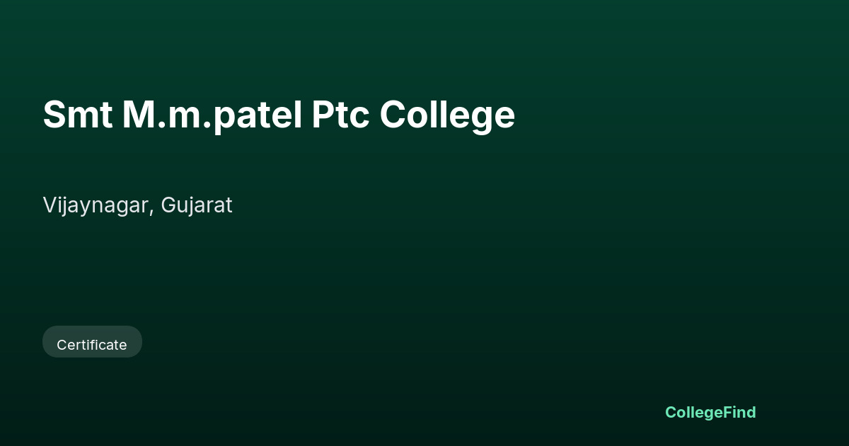 smt m.m.patel ptc college
