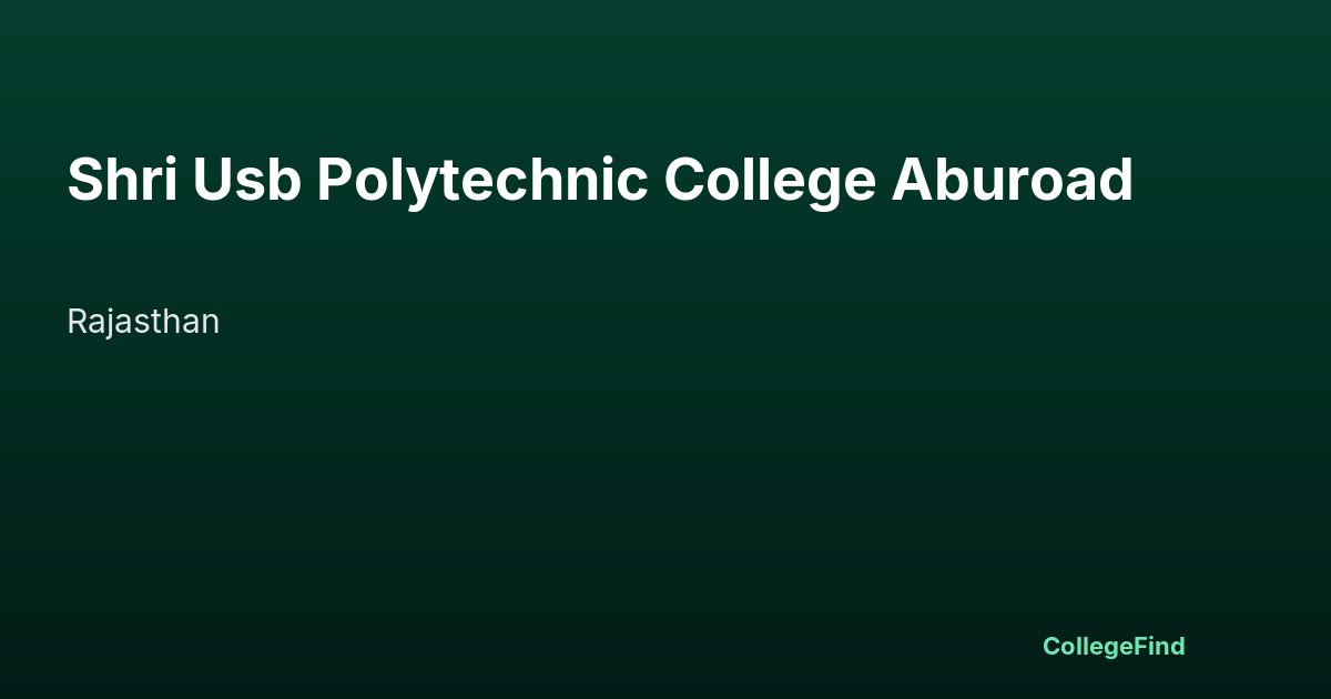 shri usb polytechnic college aburoad