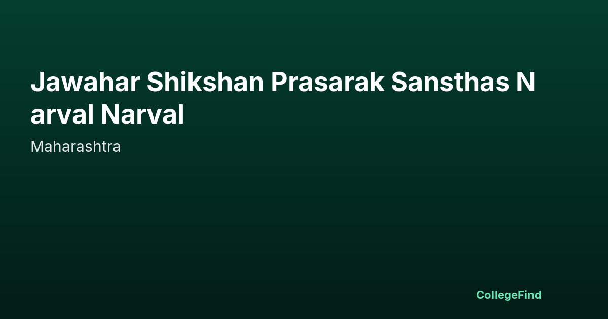jawahar shikshan prasarak sansthas narval narval