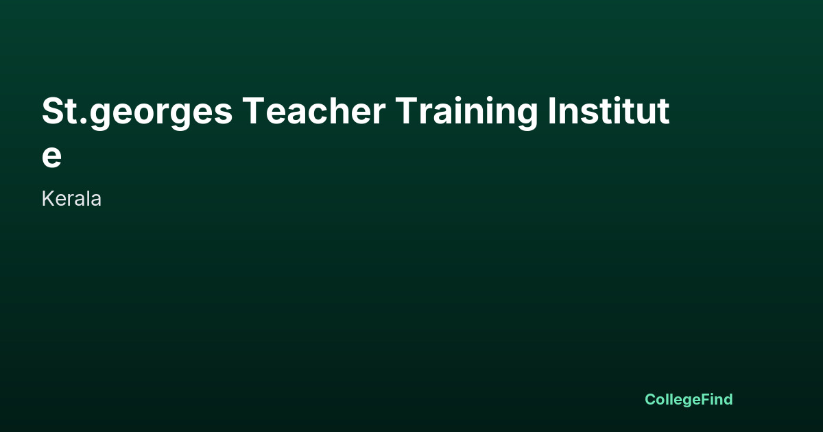 st.georges teacher training institute