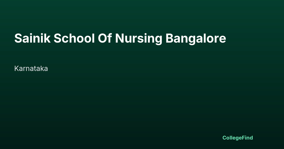 sainik school of nursing bangalore