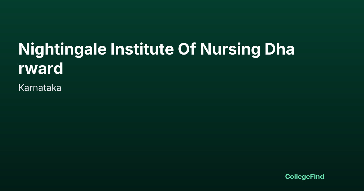 nightingale institute of nursing dharward