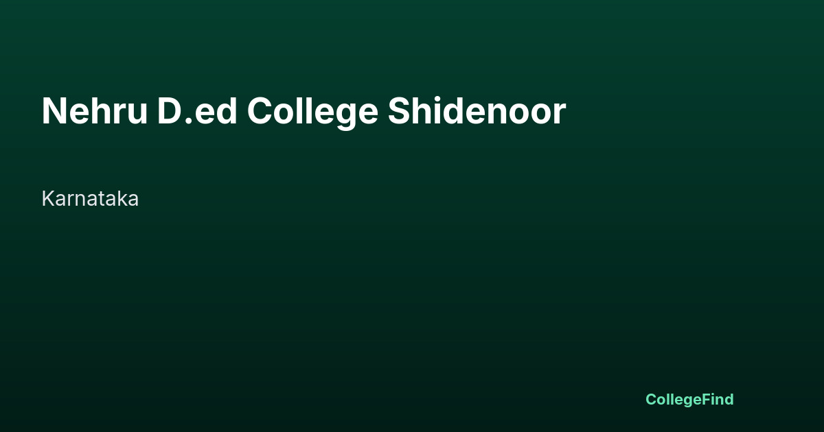 nehru d.ed college shidenoor
