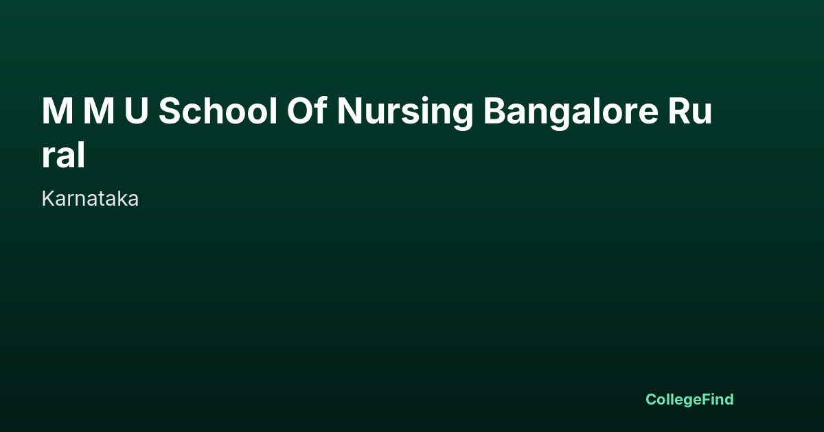 m m u school of nursing bangalore rural