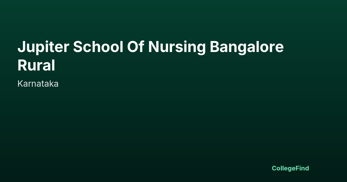 jupiter school of nursing bangalore rural
