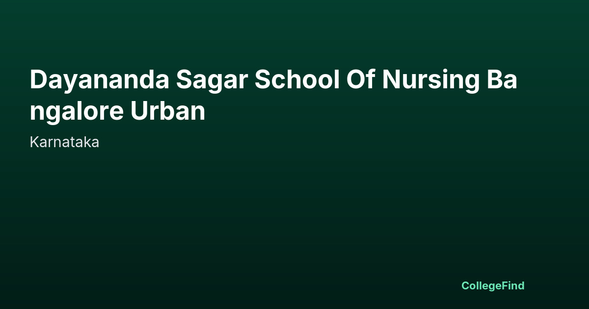 dayananda sagar school of nursing bangalore urban