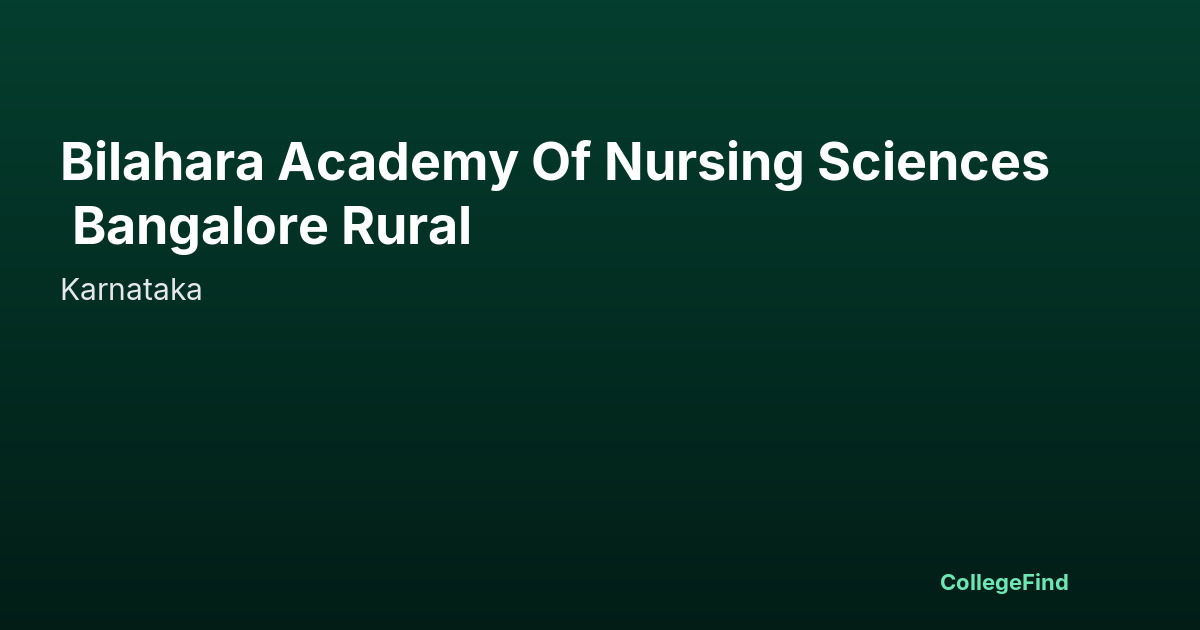 bilahara academy of nursing sciences bangalore rural