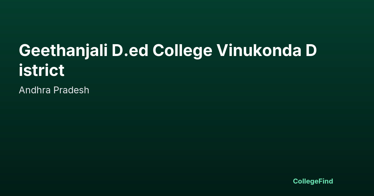 geethanjali d.ed college vinukonda district