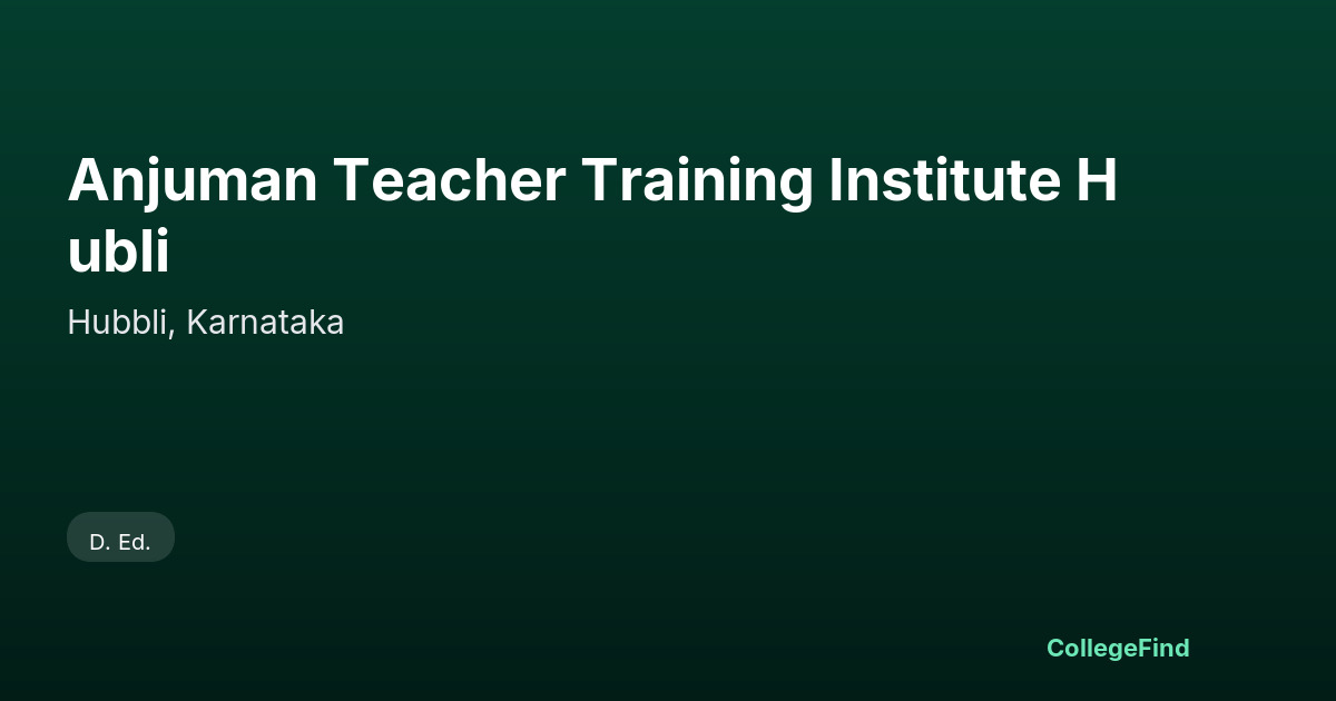anjuman teacher training institute hubli
