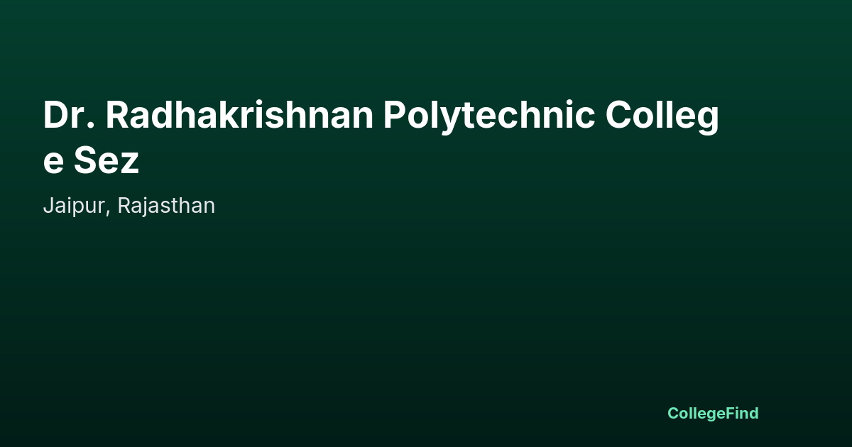 dr. radhakrishnan polytechnic college sez