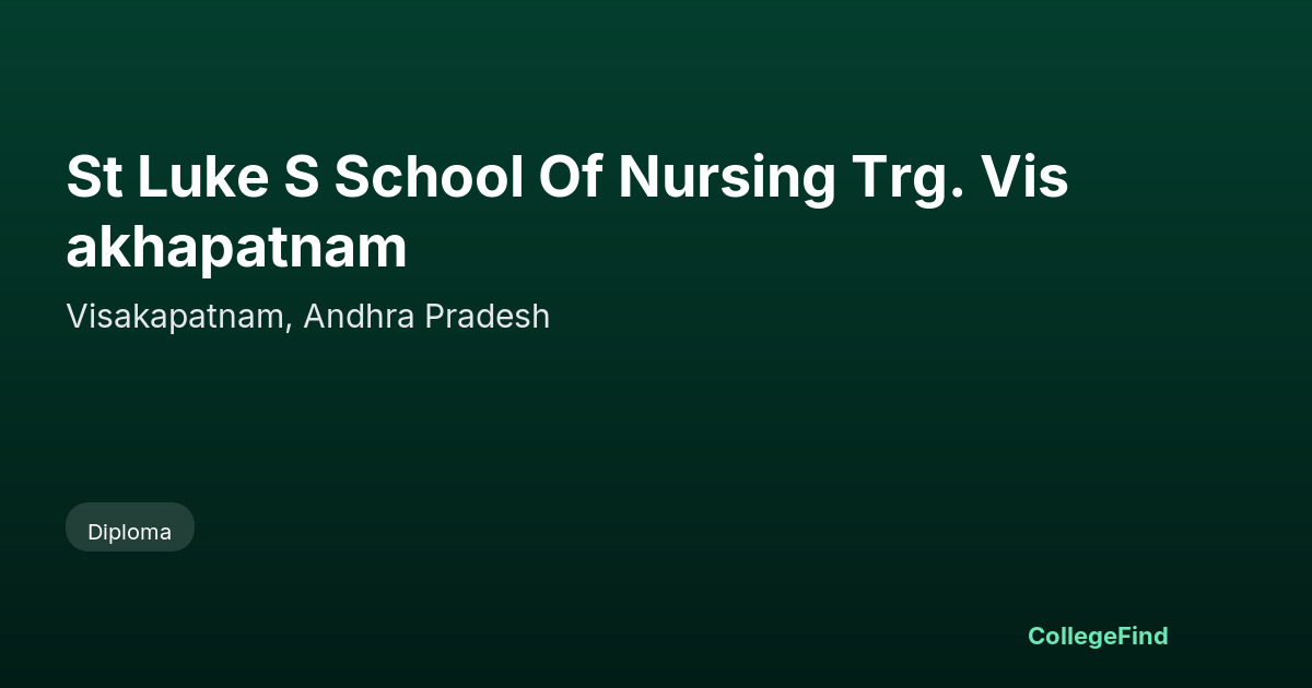 st luke s school of nursing trg. visakhapatnam