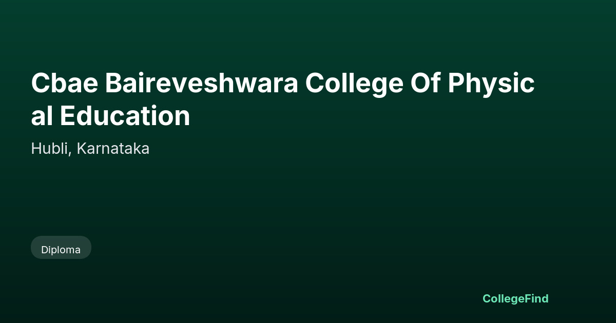 cbae baireveshwara college of physical education