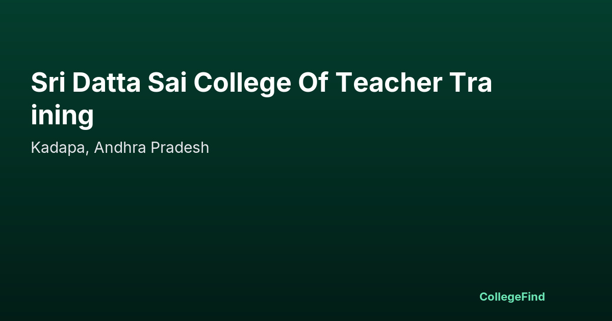 sri datta sai college of teacher training