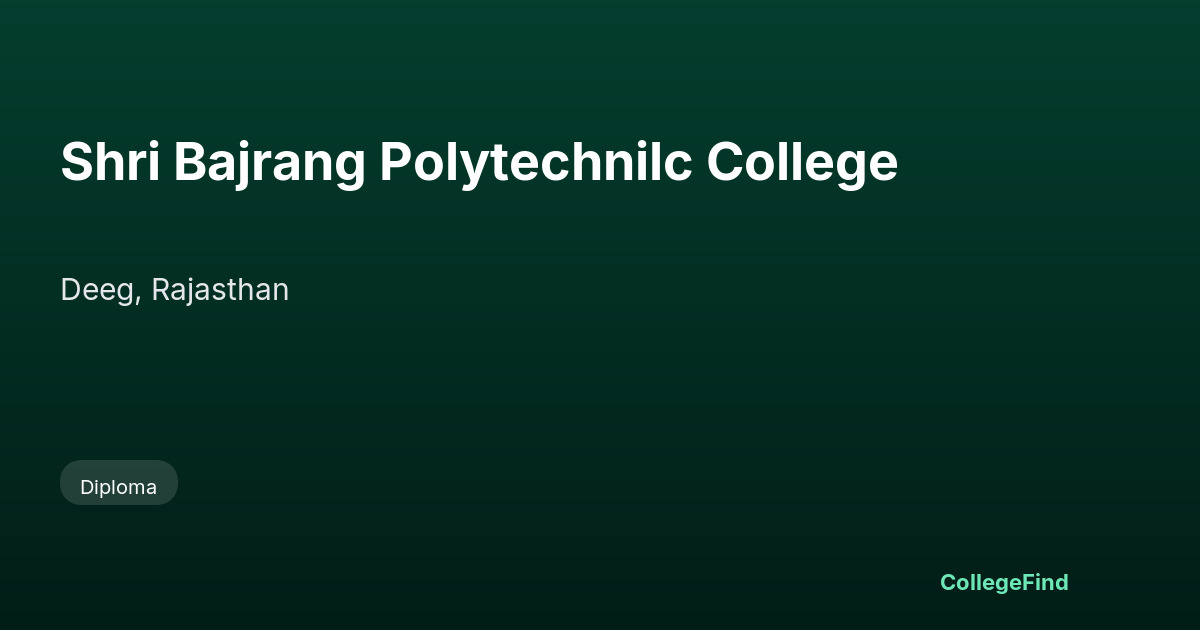 shri bajrang polytechnilc college