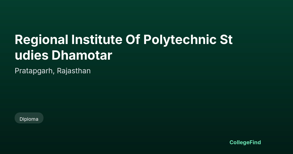 regional institute of polytechnic studies dhamotar