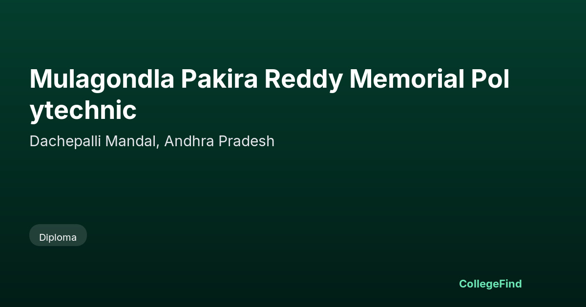 mulagondla pakira reddy memorial polytechnic