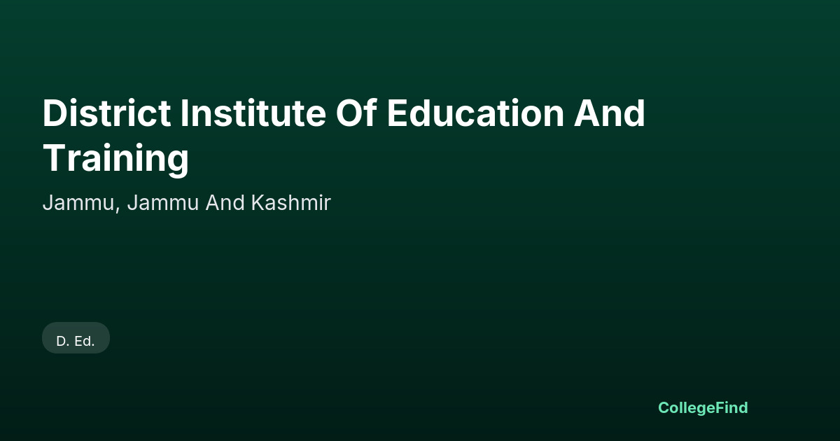 district institute of education and training