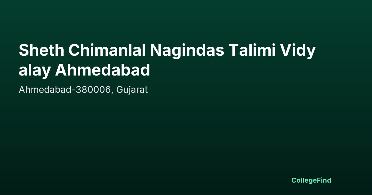 sheth chimanlal nagindas talimi vidyalay ahmedabad