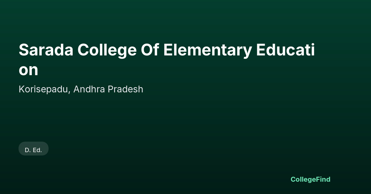 sarada college of elementary education