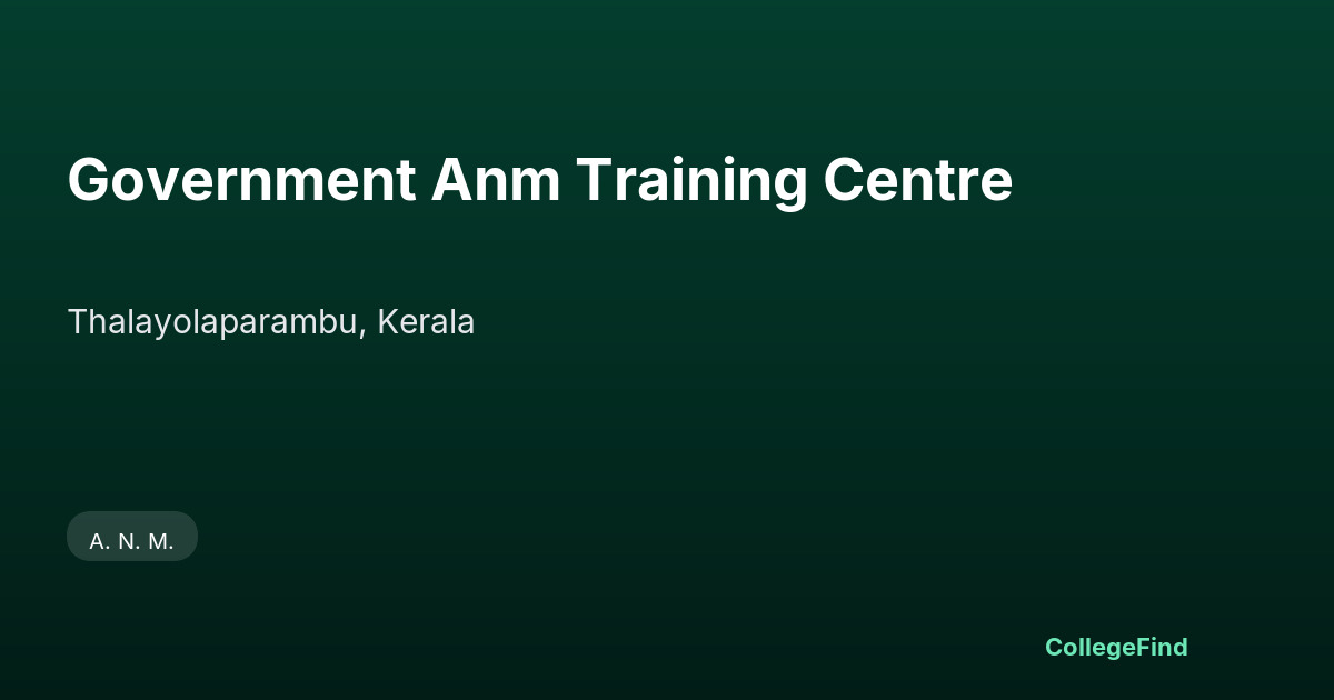 government anm training centre