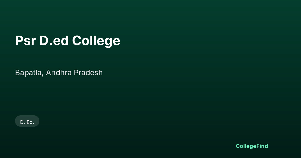 psr d.ed college