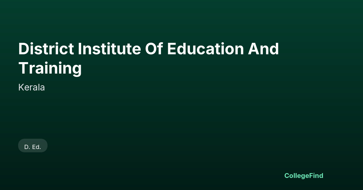 district institute of education and training