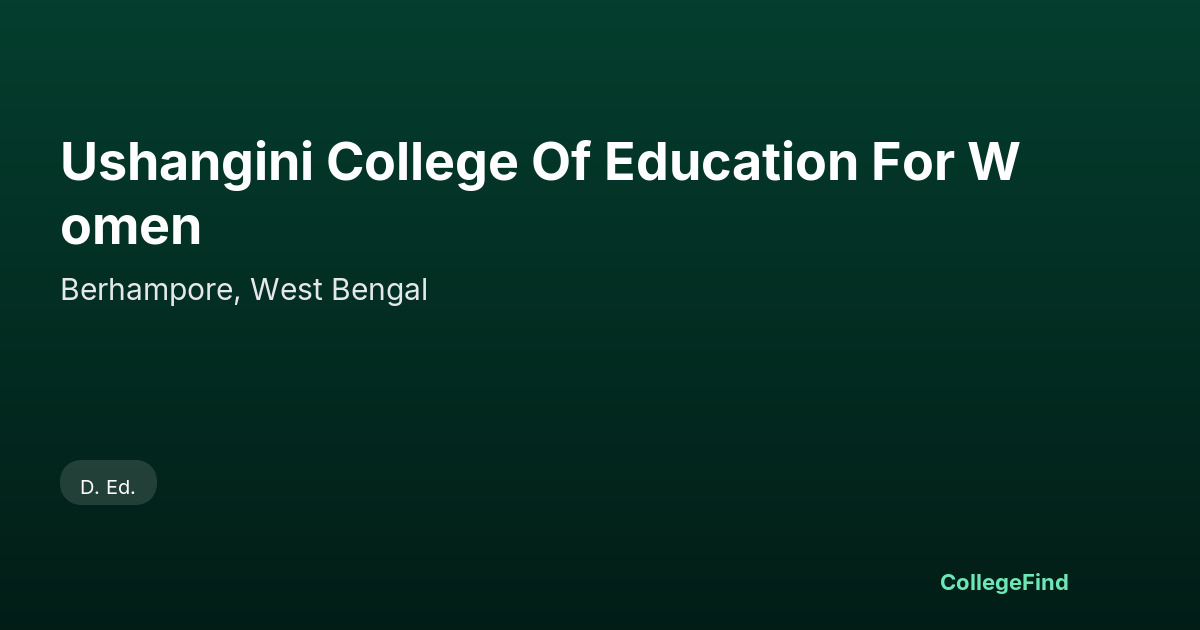 ushangini college of education for women