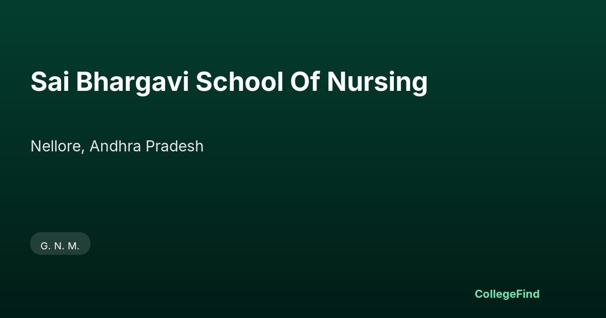 sai bhargavi school of nursing