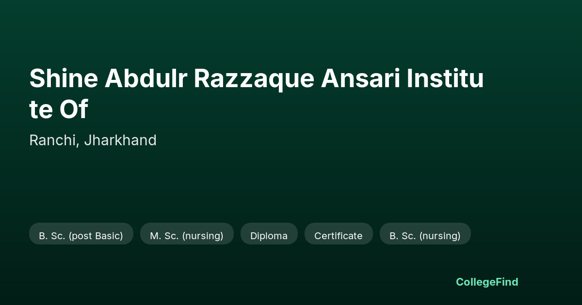 shine abdulr razzaque ansari institute of