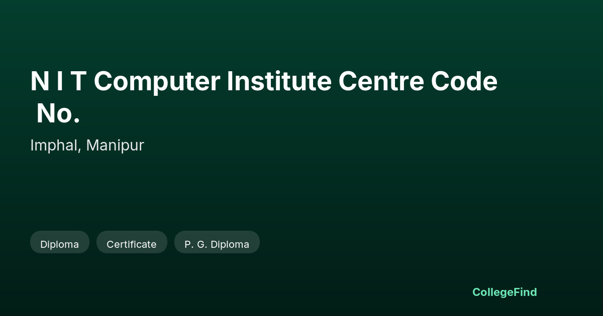 n i t computer institute centre code no.