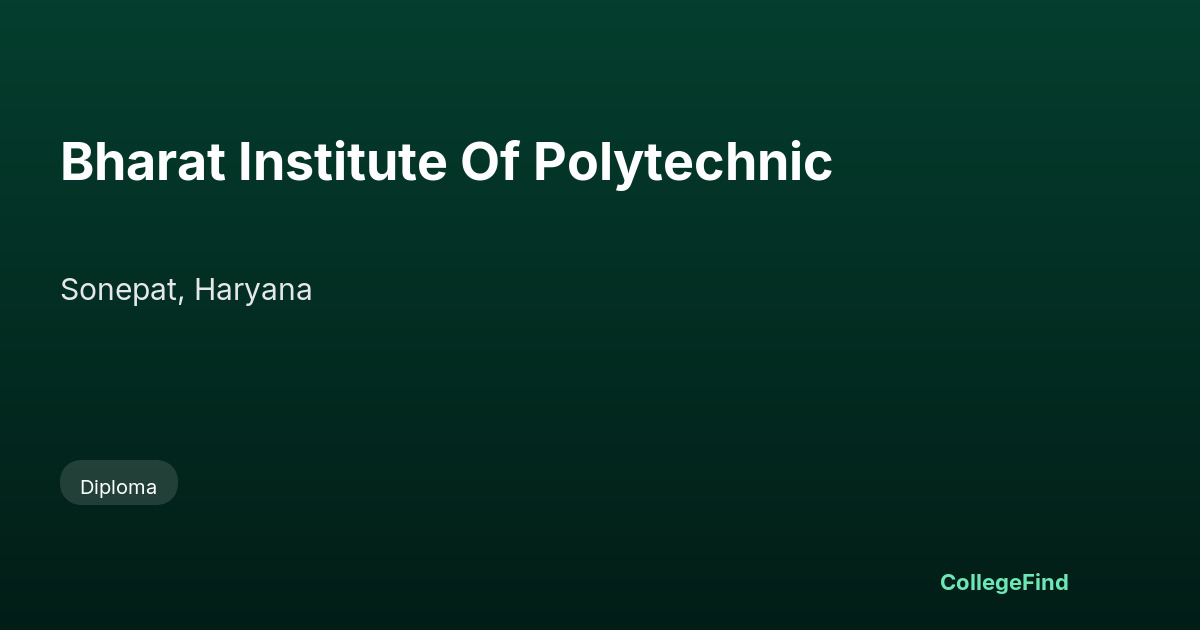 bharat institute of polytechnic