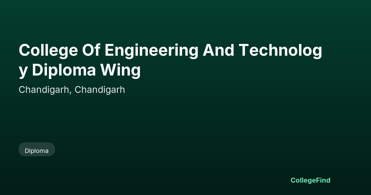 college of engineering and technology diploma wing