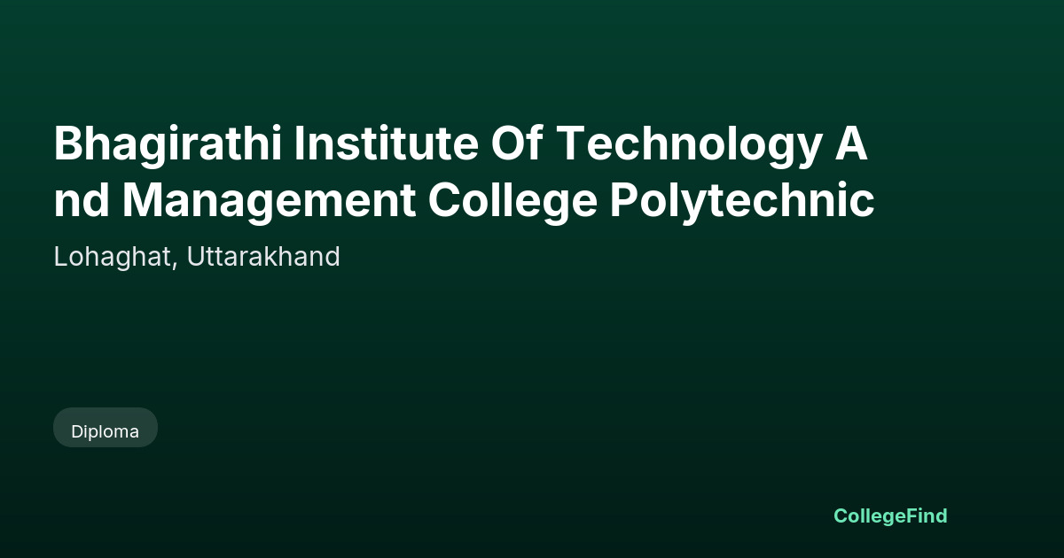 bhagirathi institute of technology and management college polytechnic