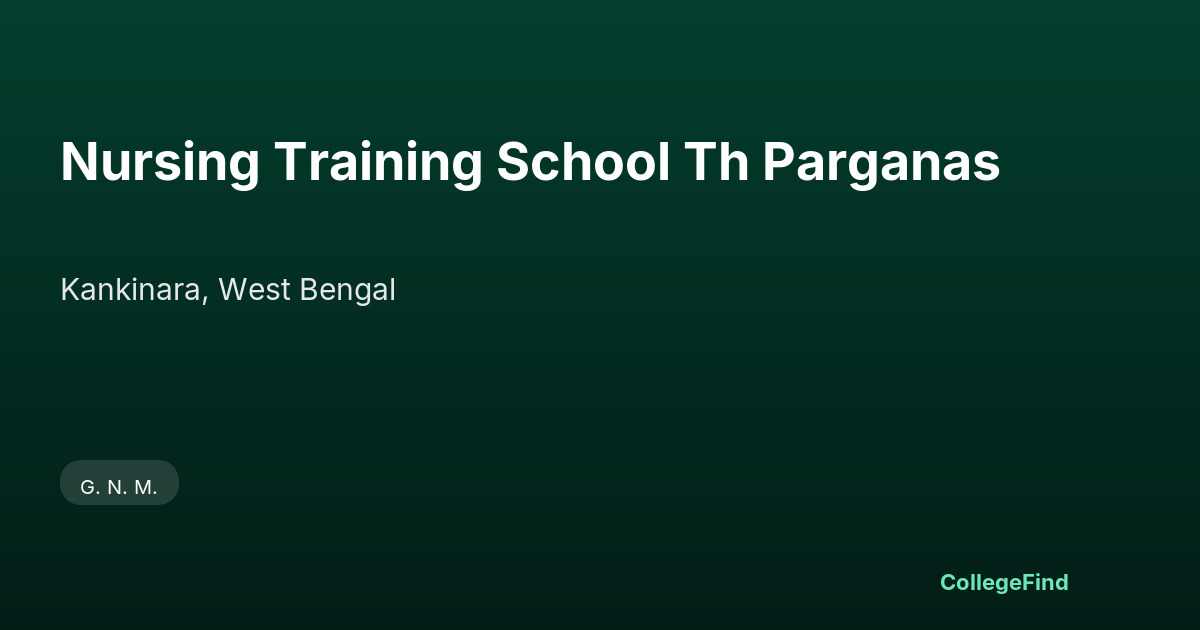 nursing training school th parganas
