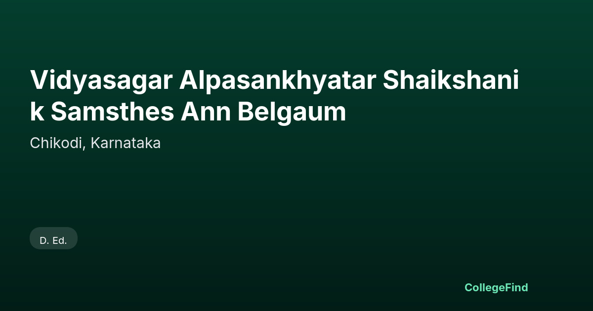 vidyasagar alpasankhyatar shaikshanik samsthes ann belgaum