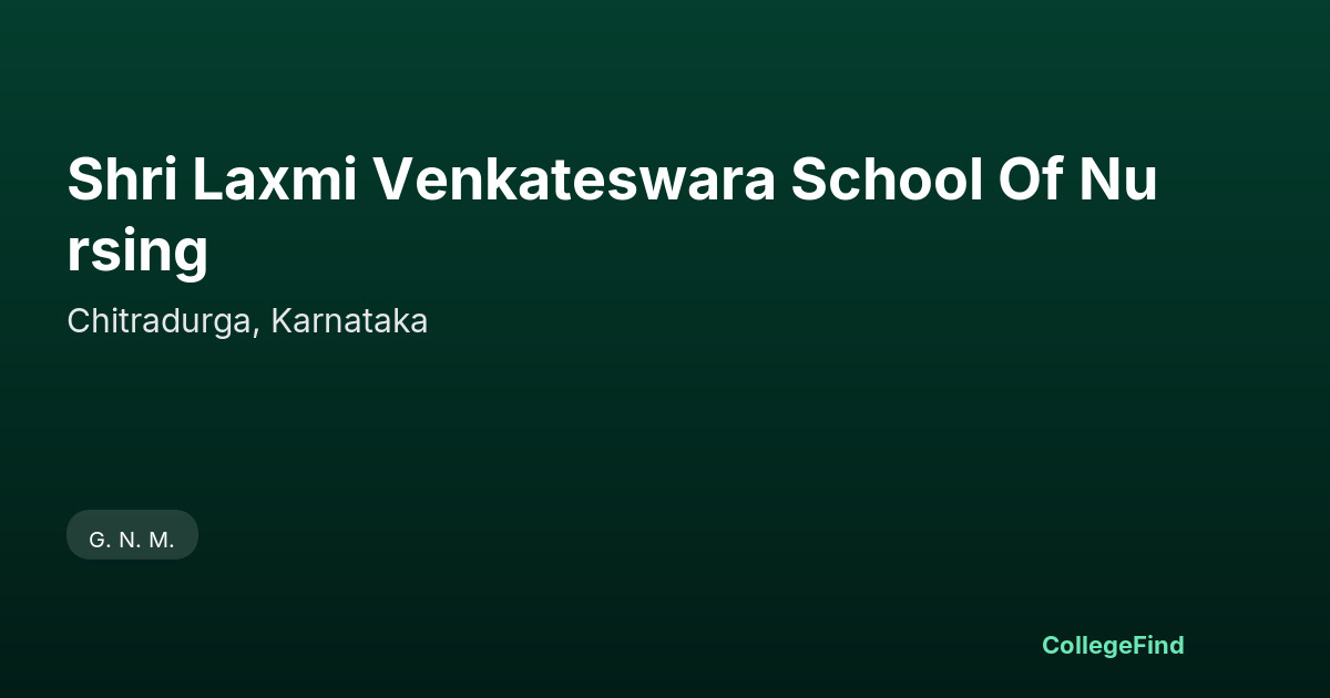 shri laxmi venkateswara school of nursing