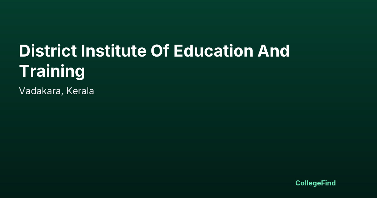 district institute of education and training