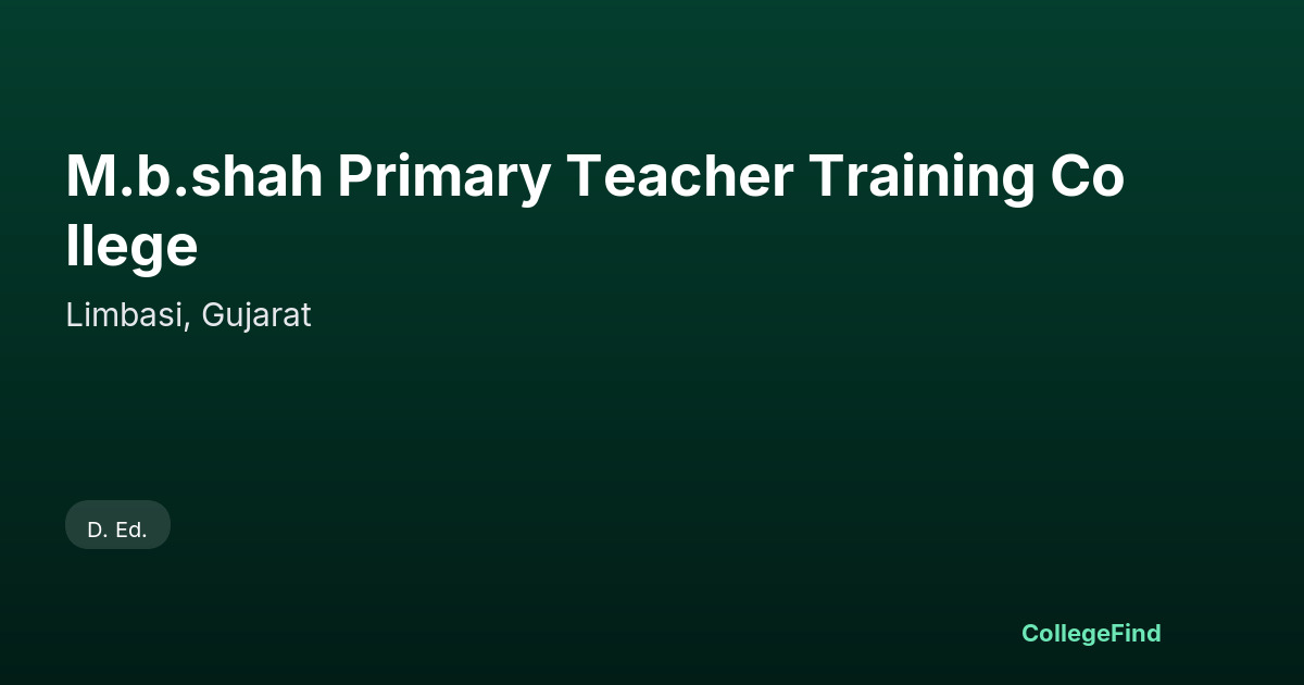 m.b.shah primary teacher training college