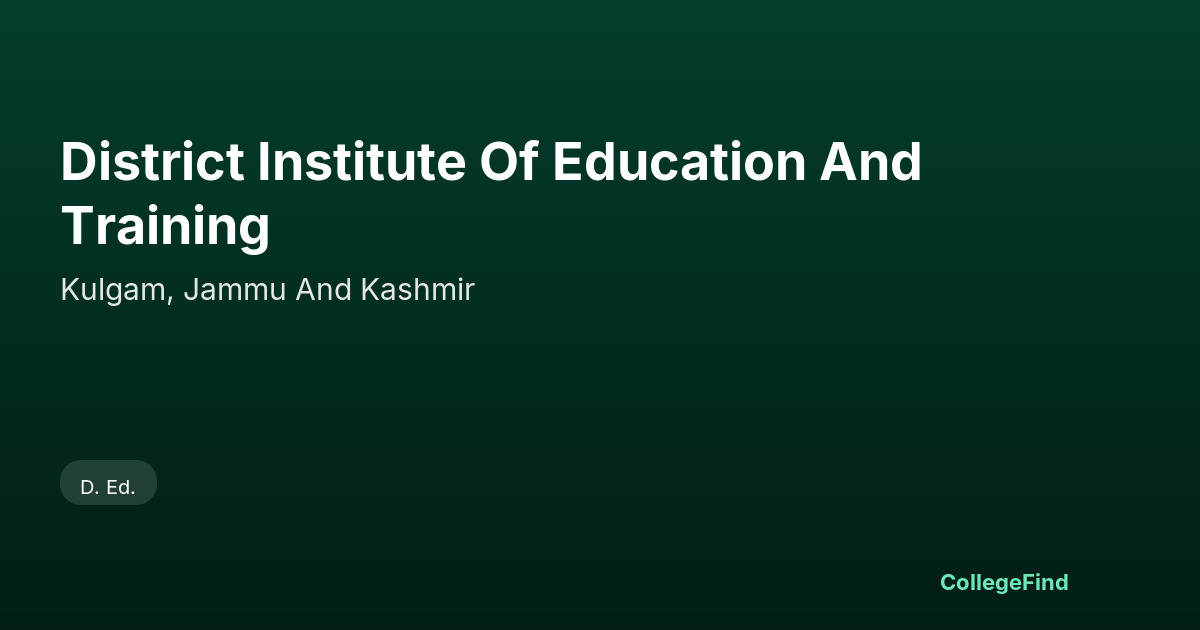 district institute of education and training