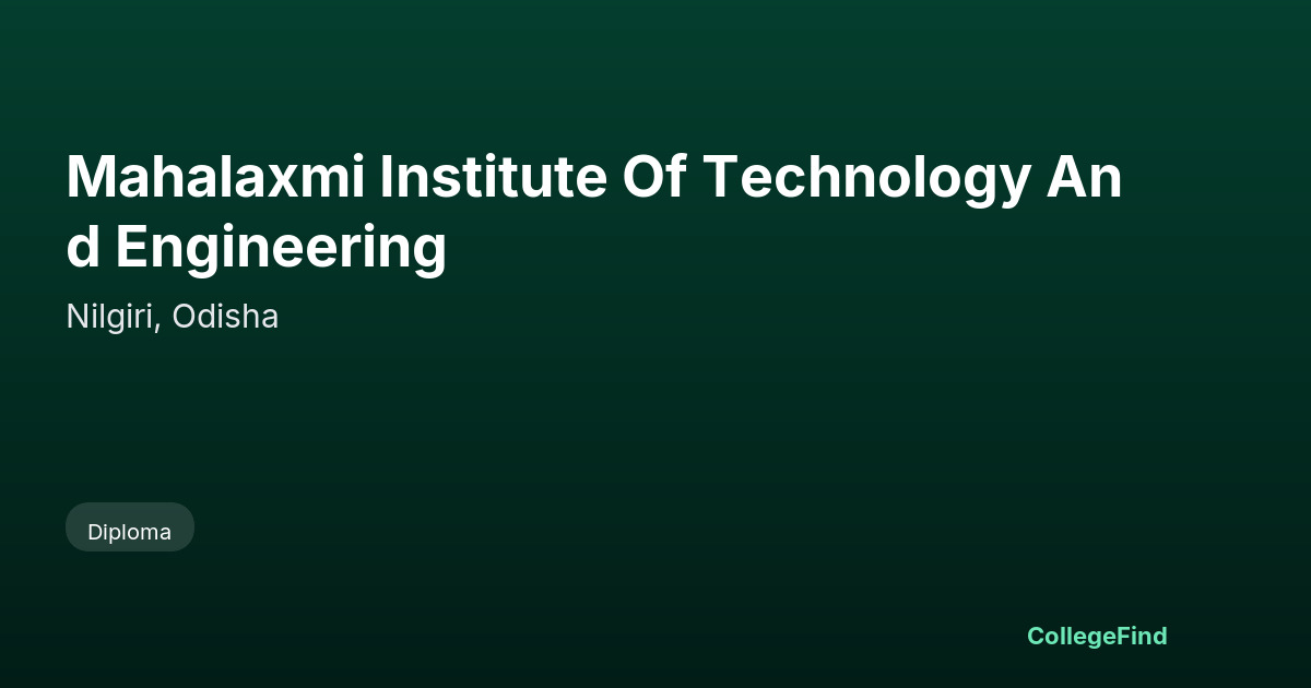 mahalaxmi institute of technology and engineering