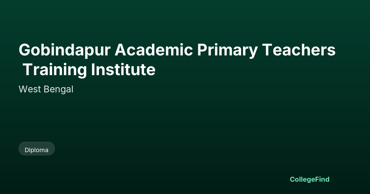 gobindapur academic primary teachers training institute