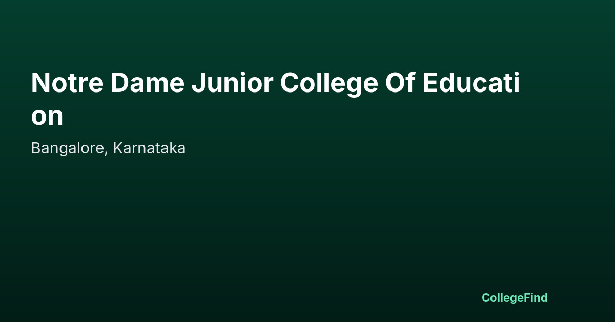 notre dame junior college of education